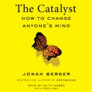 The Catalyst : How to Change Anyone's Mind - eAudiobook