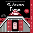 Flowers in the Attic : 40th Anniversary Edition - eAudiobook