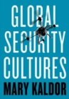 Global Security Cultures - eBook
