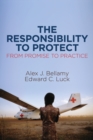 The Responsibility to Protect : From Promise to Practice - Book
