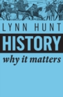 History : Why It Matters - Book