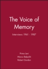 The Voice of Memory : Interviews 1961 - 1987 - eBook