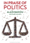 In Praise of Politics - Book