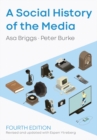 A Social History of the Media - Book