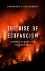 The Rise of Ecofascism : Climate Change and the Far Right - eBook