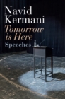 Tomorrow is Here : Speeches - Book