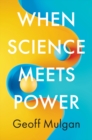 When Science Meets Power - Book