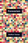 Foreverism - Book