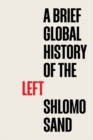 A Brief Global History of the Left - Book