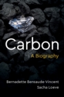 Carbon : A Biography - Book