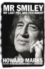 Mr Smiley : My Last Pill and Testament - Book
