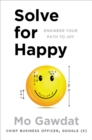 Solve For Happy : Engineer Your Path to Joy - Book