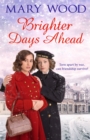 Brighter Days Ahead - Book