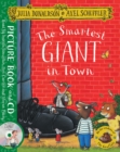 The Smartest Giant in Town : Book and CD Pack - Book