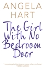 The Girl With No Bedroom Door : A true short story - eBook