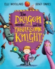 The Dragon and the Nibblesome Knight : Book and CD Pack - eBook