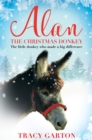 Alan The Christmas Donkey : The little donkey who made a big difference - eBook