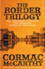 The Border Trilogy : Picador Classic - eBook