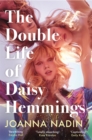 The Double Life of Daisy Hemmings : This Year's Escapist Sensation - eBook