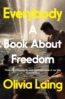 Everybody : A Book About Freedom - eBook
