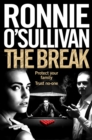 The Break : A Gritty, 90s Gangland Thriller Set in London's Soho From The World Snooker Champion - eBook