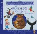 The Gruffalo's Child and Other Stories CD - Book