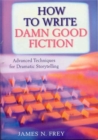 How to Write Damn Good Fiction - Book
