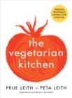The Vegetarian Kitchen : Essential Vegetarian Cooking for Everyone - Book