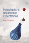 Policyholder's Reasonable Expectations - Book