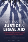 Access to Justice and Legal Aid : Comparative Perspectives on Unmet Legal Need - eBook