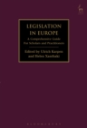 Legislation in Europe : A Comprehensive Guide for Scholars and Practitioners - eBook