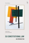 EU Constitutional Law : An Introduction - eBook