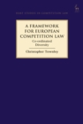 A Framework for European Competition Law : Co-ordinated Diversity - Book