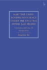 Maritime Cross-Border Insolvency under the UNCITRAL Model Law Regime : Commonwealth and US Perspectives - Book