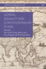 Gender, Sexuality and Constitutionalism in Asia - Book