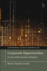 Corporate Opportunities : A Law and Economics Analysis - Book
