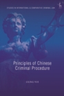 Principles of Chinese Criminal Procedure - Book