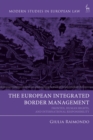 The European Integrated Border Management : Frontex, Human Rights, and International Responsibility - Book