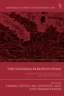 The Changing European Union : A Critical View on the Role of Law and the Courts - Book