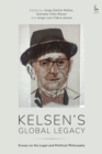Kelsen’s Global Legacy : Essays on the Legal and Political Philosophy - Book