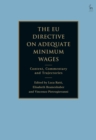 The EU Directive on Adequate Minimum Wages : Context, Commentary and Trajectories - eBook