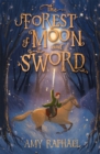 The Forest of Moon and Sword - Book