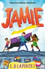 Jamie : A joyful story of friendship, bravery and acceptance - Book