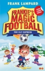 Frankie's Magic Football: The Elf Express : Book 17 - Book