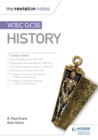 My Revision Notes: WJEC GCSE History - Book
