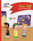 Reading Planet - Too Tall - Red B: Comet Street Kids - Book
