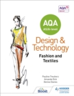 AQA AS/A-Level Design and Technology: Fashion and Textiles - eBook