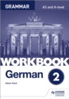 German A-level Grammar Workbook 2 - Book