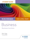 WJEC/Eduqas AS/A-level Year 1 Business Student Guide 2: Business Functions - eBook