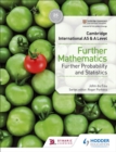Cambridge International AS & A Level Further Mathematics Further Probability & Statistics - Book